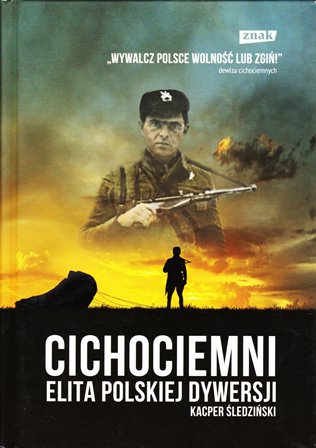 Cichociemni - elita polskiej dywersji